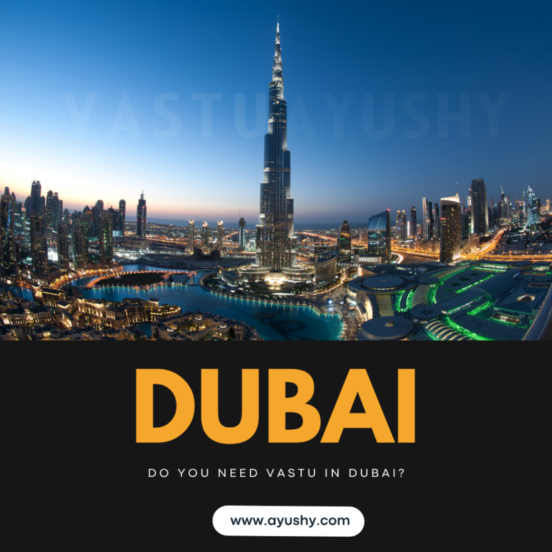 Do You Need Vastu in Dubai