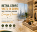 Retail Store Vastu in Dubai